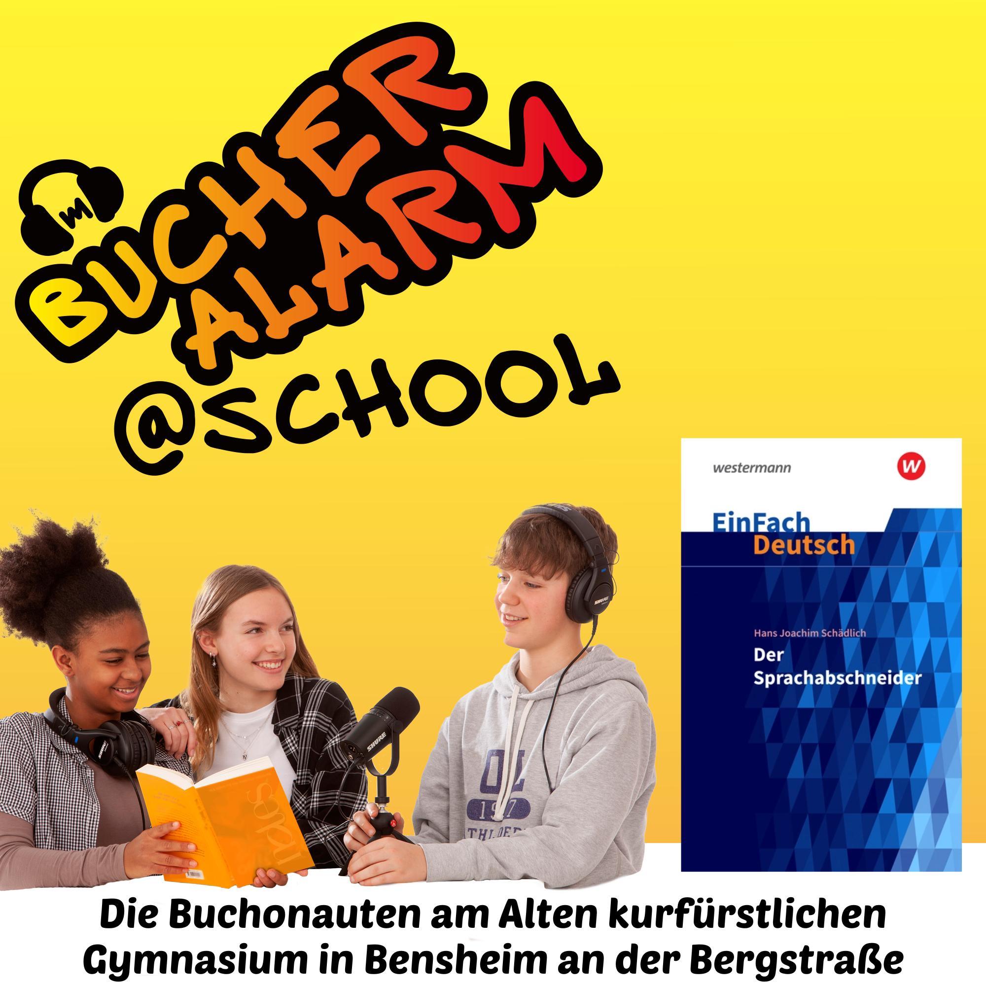"Der Sprachabschneider" I Ein Podcast der Buchonauten am Alten kurfürstlichen Gymnasium Bensheim episode artwork