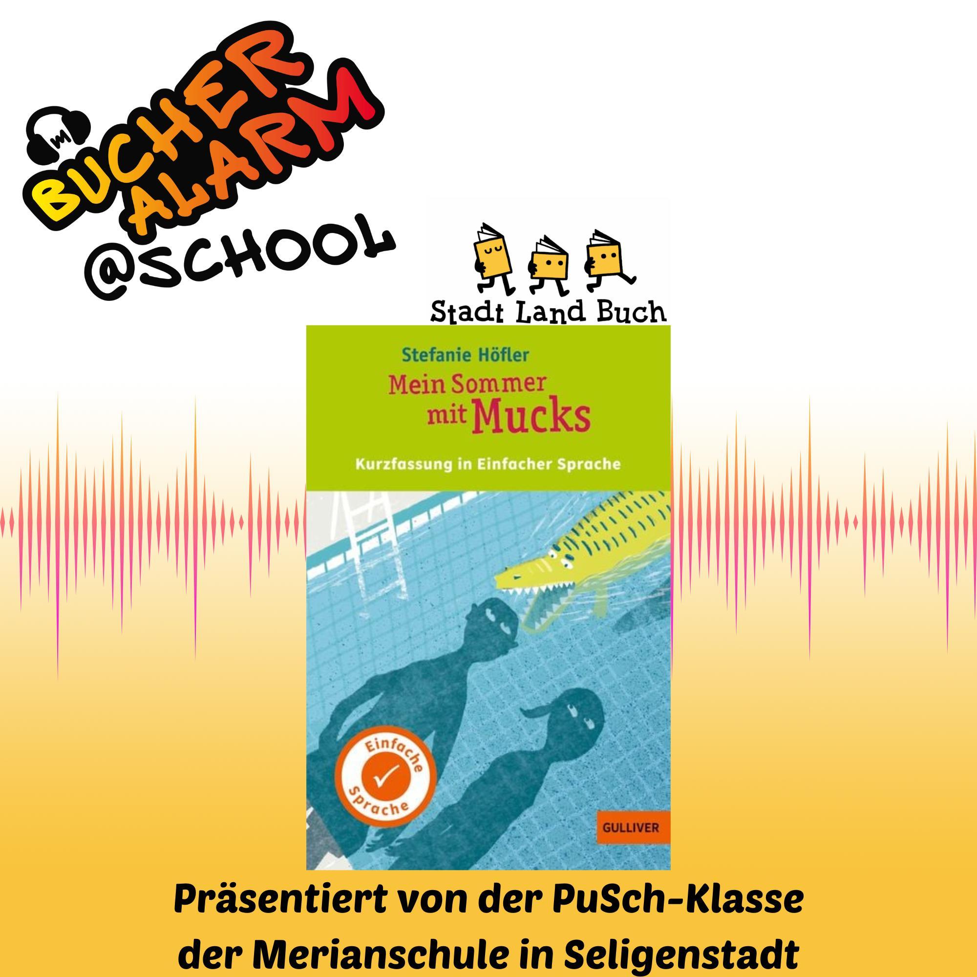 "Mein Sommer mit Mucks" präsentiert von der Merianschule Seligenstadt episode artwork