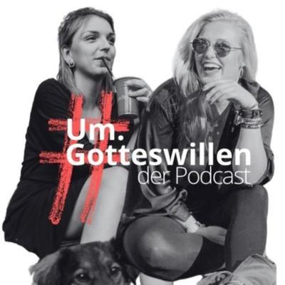 Um.Gotteswillen