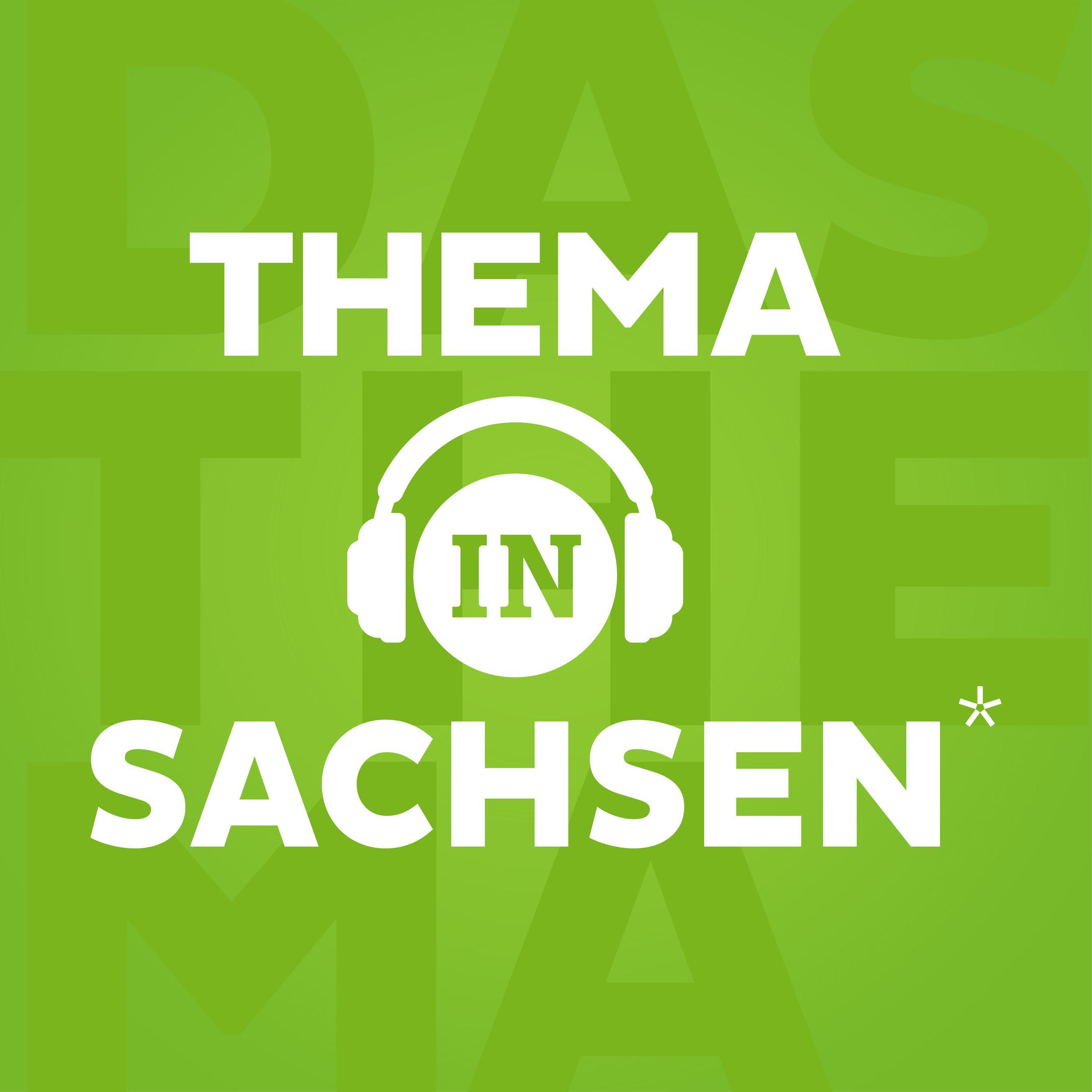 Thema in Sachsen