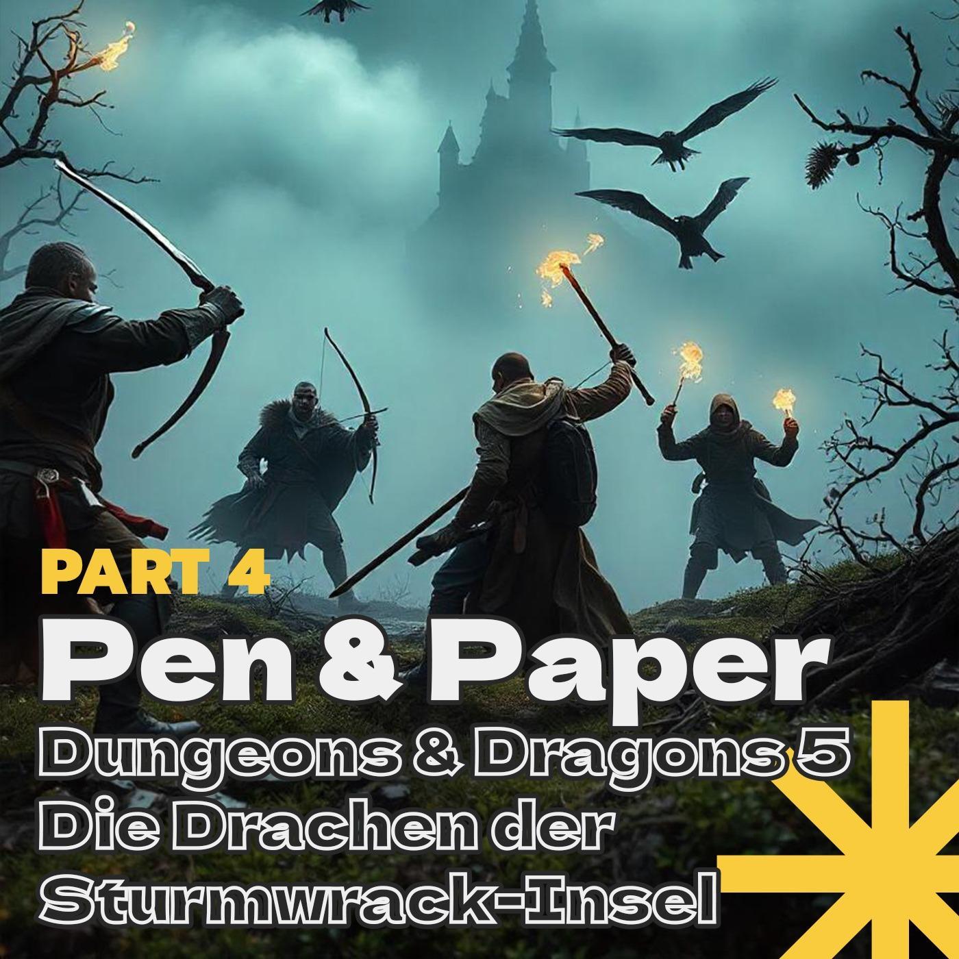 Pen & Paper - Dungeons & Dragons 5 - Die Drachen der Sturmwrack-Insel - Teil 4 Pen & Paper - Dungeons & Dragons 5 - Die Drachen der Sturmwrack-Insel - Teil 4