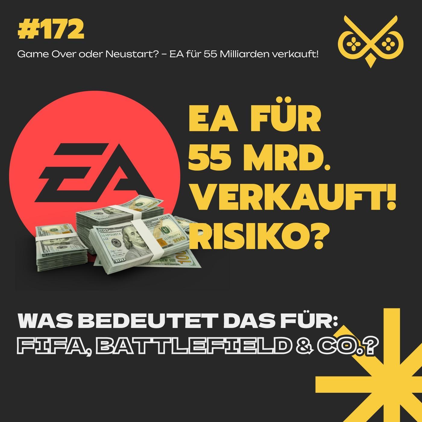Game Over oder Neustart? – EA für 55 Milliarden verkauft! Game Over oder Neustart? – EA für 55 Milliarden verkauft!