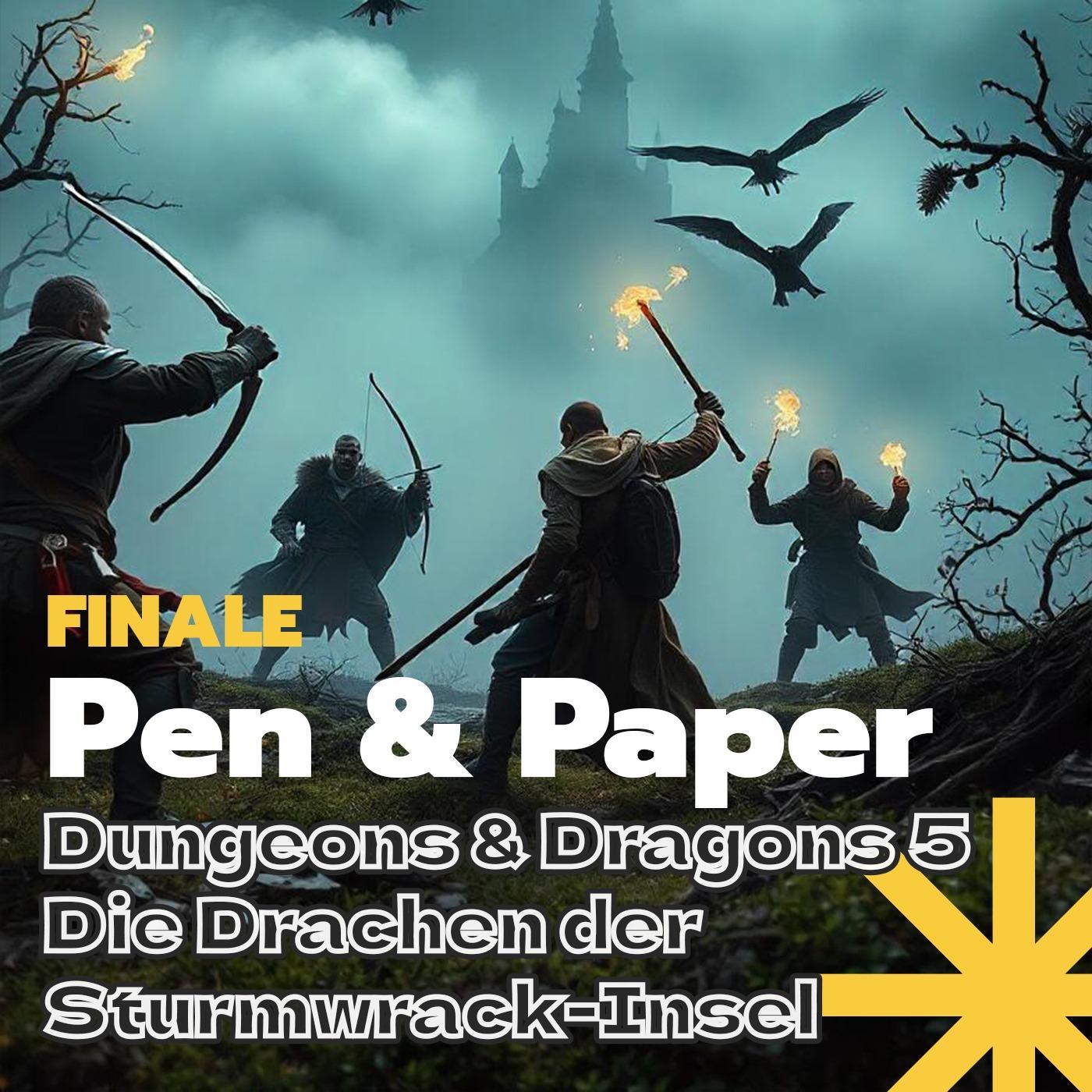 Das Finale: Pen & Paper - Dungeons & Dragons 5 - Die Drachen der Sturmwrack-Insel Das Finale: Pen & Paper - Dungeons & Dragons 5 - Die Drachen der Sturmwrack-Insel