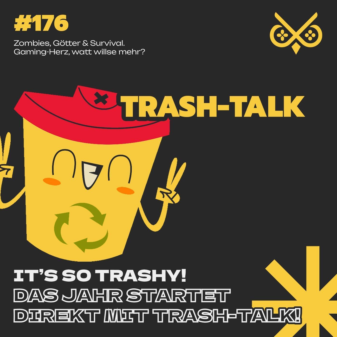 Trash-Talk – Zombies, Götter & Survival Trash-Talk – Zombies, Götter & Survival