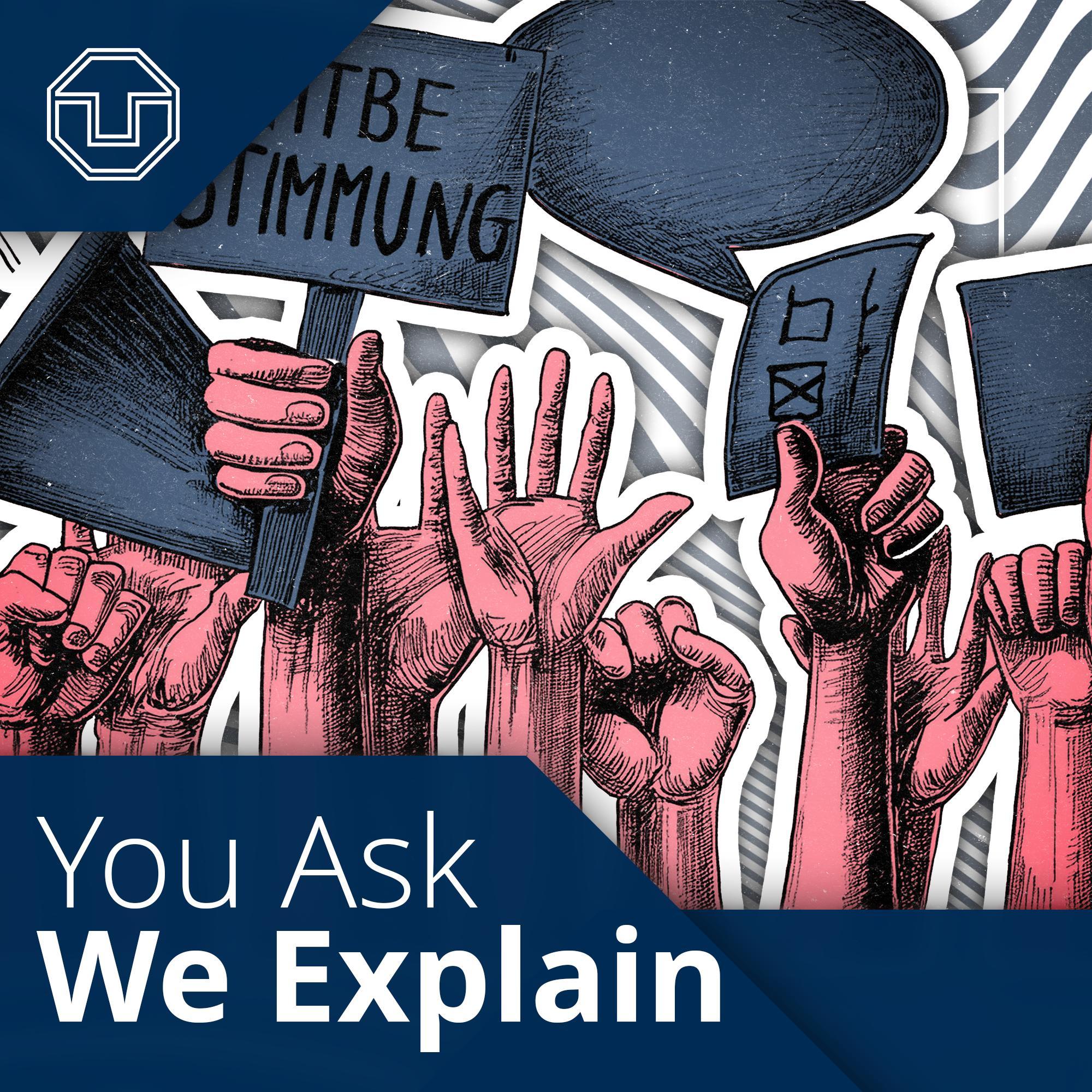 You Ask We Explain