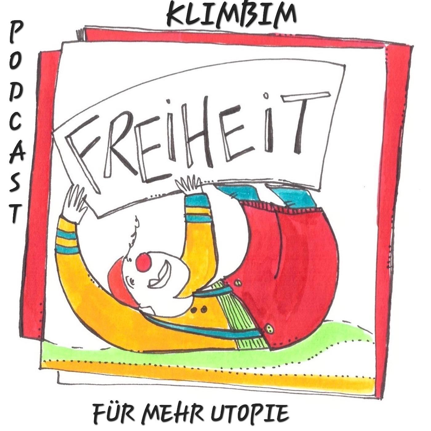 Klimbim Podcast für mehr Utopie