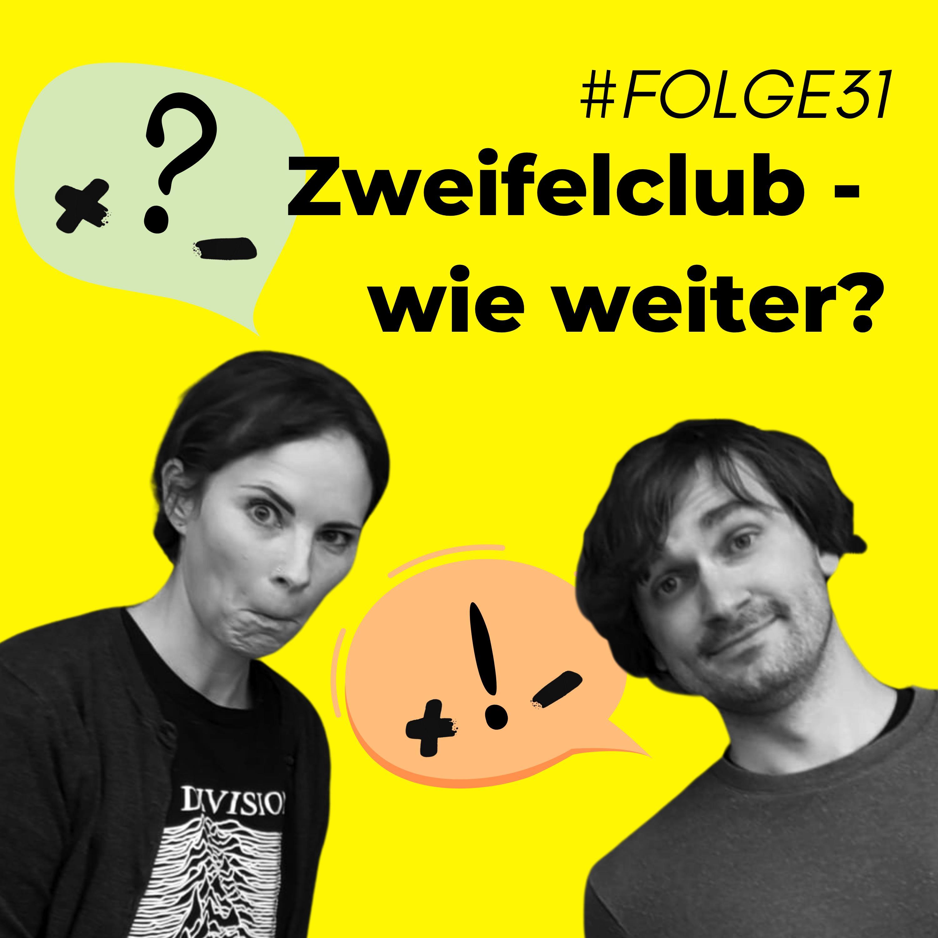 Der Zweifelclub